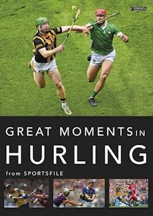 Great Moments in Hurling