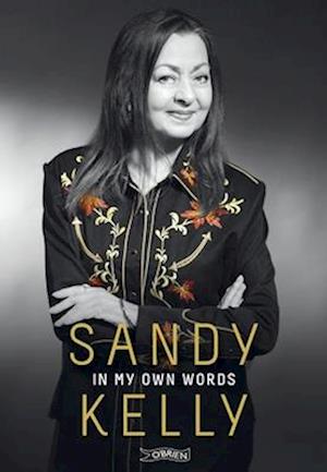 Sandy Kelly: In My Own Words