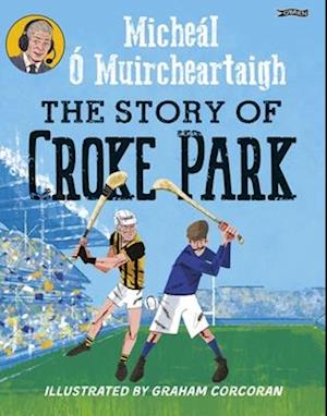 The Story of Croke Park