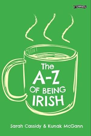 The A to Z of Being Irish