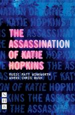 Assassination of Katie Hopkins (NHB Modern Plays)
