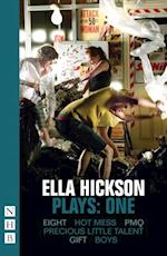 Ella Hickson Plays: One (NHB Modern Plays)