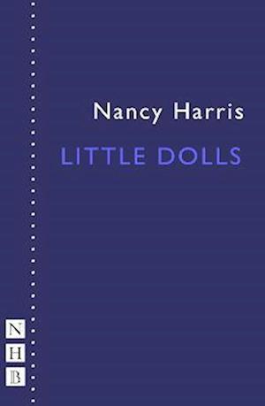 Little Dolls (NHB Modern Plays)