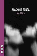Blackout Songs (NHB Modern Plays)