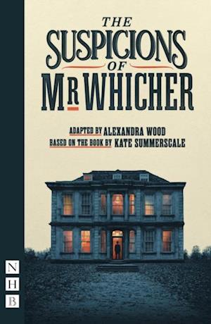 Suspicions of Mr Whicher (NHB Modern Plays)