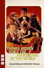 Things Hidden Since the Foundation of the World (NHB Modern Plays)