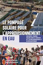 Le pompage solaire pour l'approvisionnement en eau