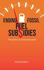 Ending Fossil Fuel Subsidies