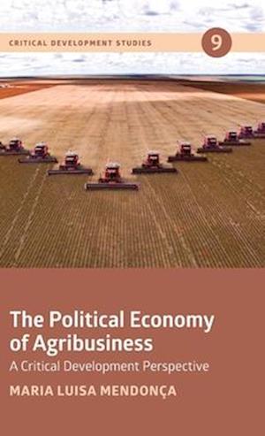 The Political Economy of Agribusiness