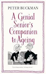 Genial Senior's Companion to Ageing