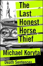 Last Honest Horse Thief
