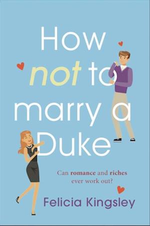 How (Not) to Marry a Duke