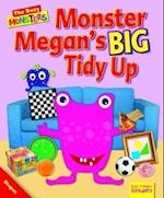 Monster Megan's BIG Tidy Up