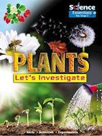 Plants: Let's Investigate