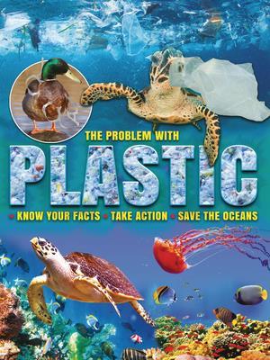 The Problem with Plastic