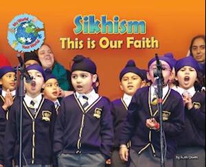 Sikhism, This is our Faith