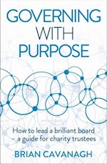 Governing with Purpose