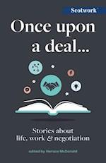 Once Upon a Deal…