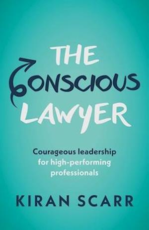 The Conscious Lawyer