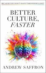 Better Culture, Faster