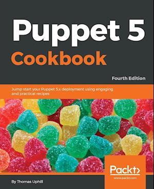 Puppet 5 Cookbook - Fourth Edition