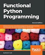 Functional Python Programming, Second Edition