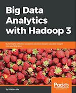 Big Data Analytics with Hadoop 3