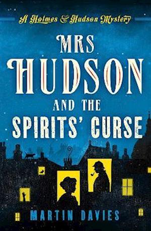 Mrs Hudson and the Spirits' Curse