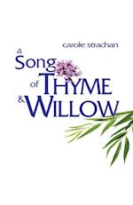 Song of Thyme and Willow, A