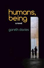 Humans, Being