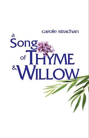 Song of Thyme and Willow