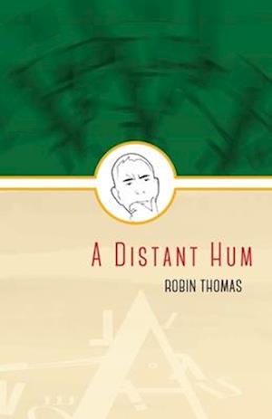 A Distant Hum