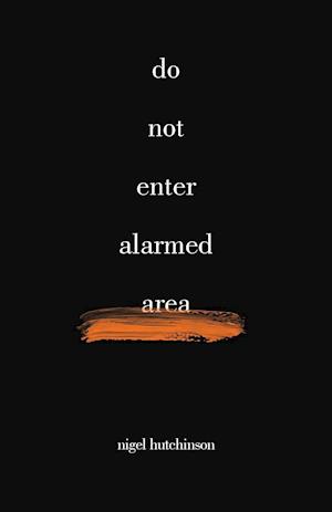 Do Not Enter Alarmed Area