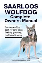 Saarloos wolfdog Complete Owners Manual. Saarloos wolfdog book for care, costs, feeding, grooming, health and training.
