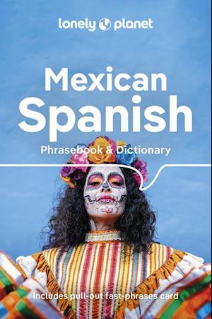 Lonely Planet Mexican Spanish Phrasebook & Dictionary