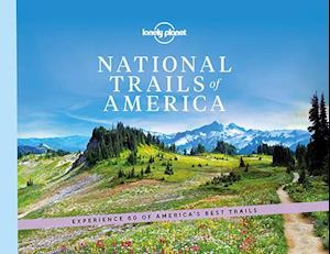 Lonely Planet National Trails of America