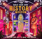 Lonely Planet Kids Build Your Own History Museum