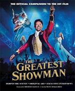 The Greatest Showman - The Official Companion to the Hit Film