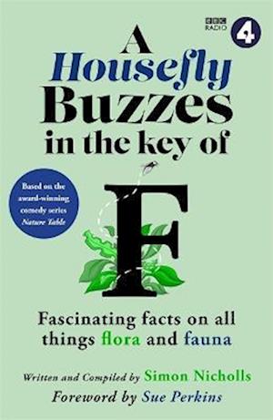 A Housefly Buzzes in the Key of F