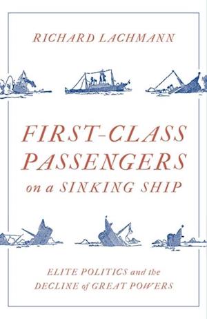 First-Class Passengers on a Sinking Ship