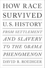 How Race Survived US History