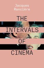 The Intervals of Cinema