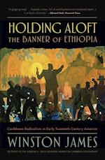 Holding aloft the Banner of Ethiopia