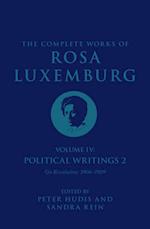 Complete Works of Rosa Luxemburg Volume IV