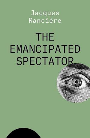 The Emancipated Spectator