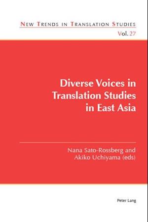 Diverse Voices in Translation Studies in East Asia