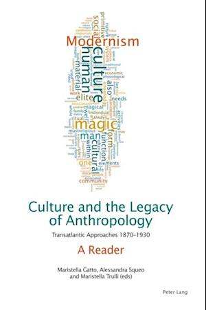 Culture and the Legacy of Anthropology