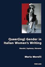 Queer(ing) Gender in Italian Women’s Writing