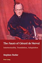 The "Fausts" of Gerard de Nerval