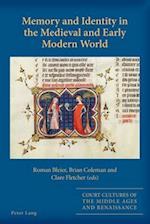 Memory and Identity in the Medieval and Early Modern World